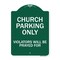 Signmission Church Parking Only Violators Will Be Prayed For Heavy-Gauge Aluminum Architectural Sign A-DES-GW-1824-9859 - alternate 1